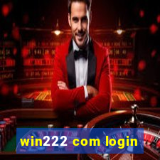 win222 com login